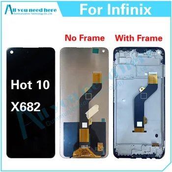 100% Тест AAA За Infinix Hot 10 X682 X682B X682C LCD Сензорен Дисплей, Дигитайзер, Монтаж, Подмяна на Резервни Части